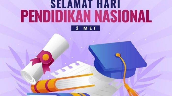 Deretan Ucapan Hardiknas 2025 Penuh Makna,Inspiratif,dan Berkesan bagi Siswa dan Guru di Indonesia