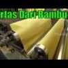 Cara Unik Membuat Kertas dari Batang Bambu: Seni Tradisional yang Menakjubkan